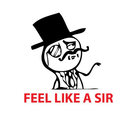 feel like a sir original