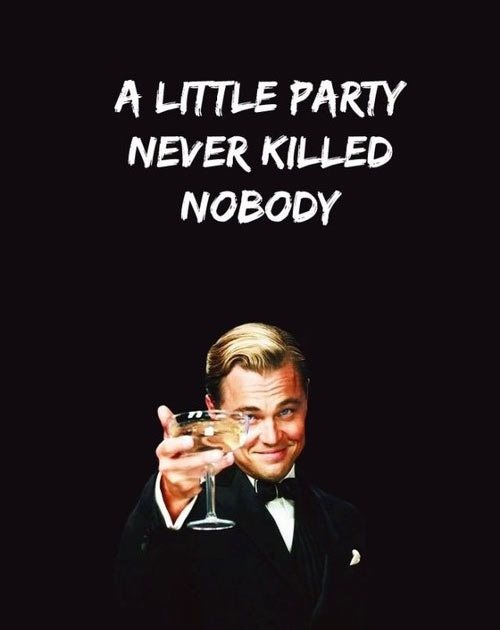 little party never killed nobody little party never killed nobody