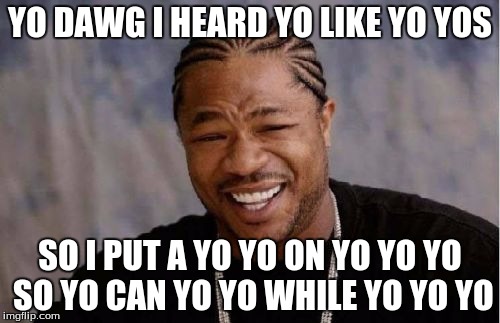 xzibit мем Yo_dawg
