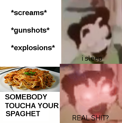 Somebody Touch My Spaghetti Somebody Touch My Spaghetti