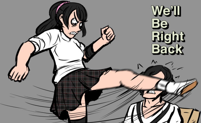 We'll Be Right Back