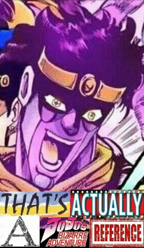 Is This a JoJo Reference?