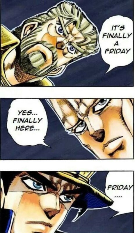 It's Finally a Friday It's Finally a Friday