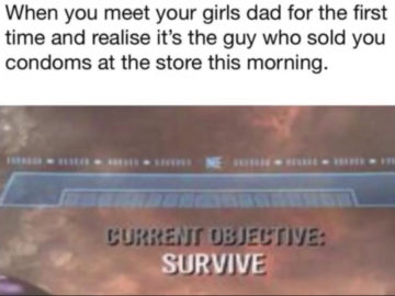 Current Objective: Survive