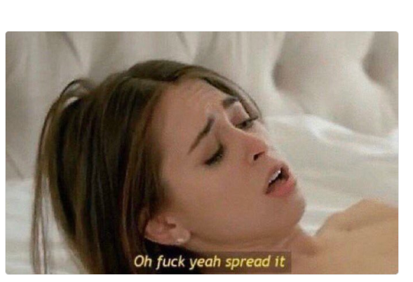 Oh Fuck Yeah Spread It