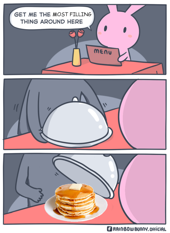 The Most Filling Thing Around Here