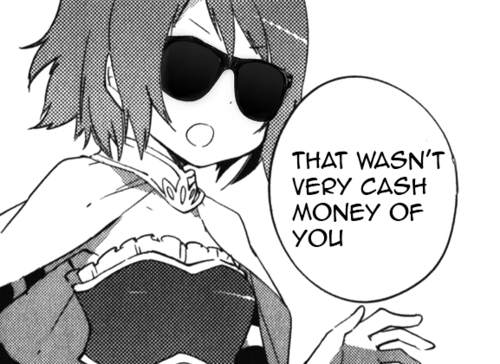 That wasn't very cash money of you That wasn't very cash money of you