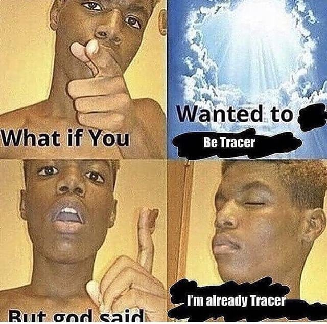 I'm Already Tracer