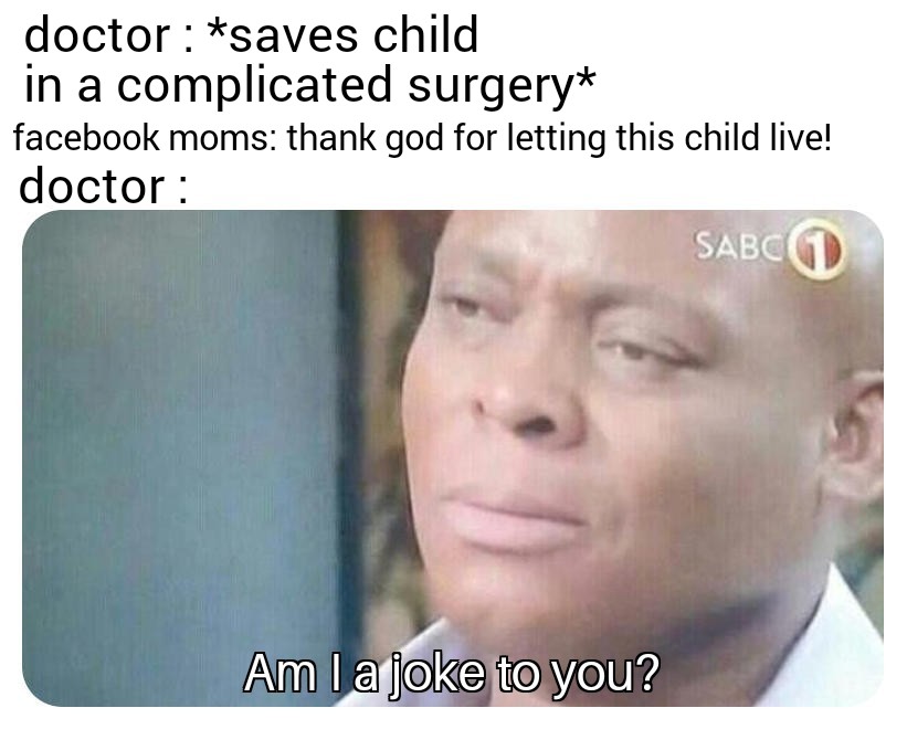 Am I a Joke to You?