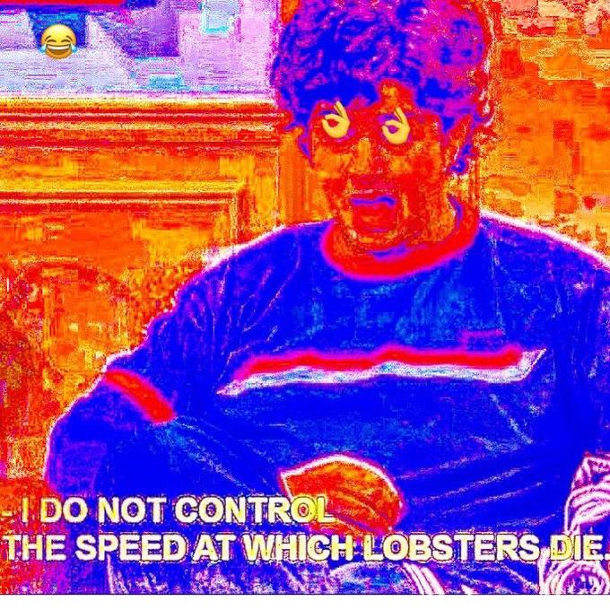 I Do Not Control the Speed at Which Lobsters Die