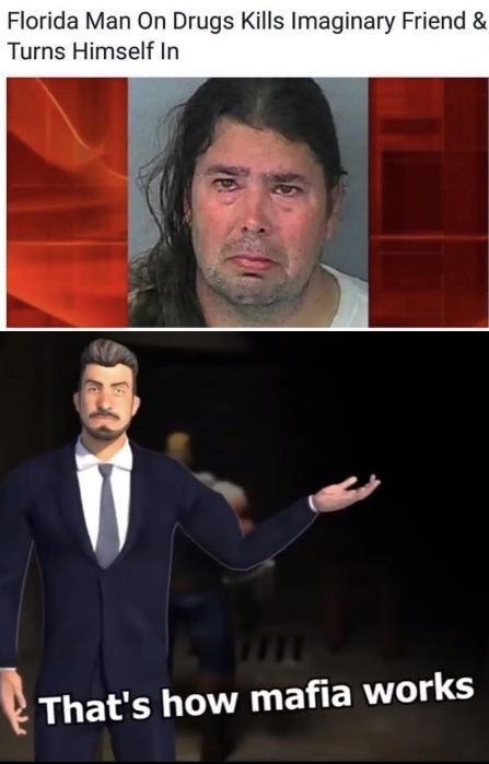 That's How Mafia Works