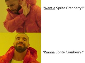 Wanna Sprite Cranberry?