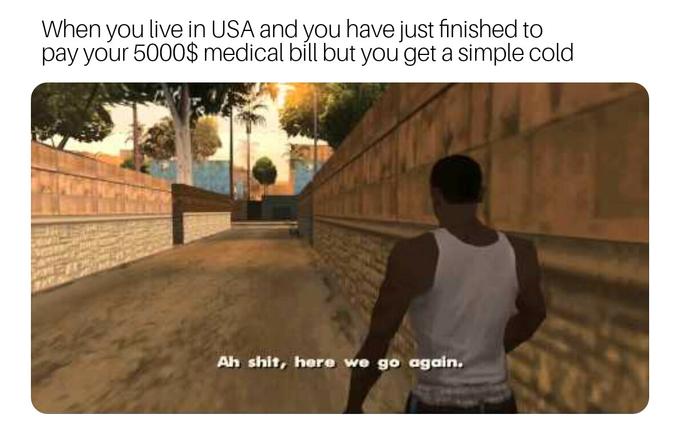 Ah shit, here we go again Ah shit, here we go again