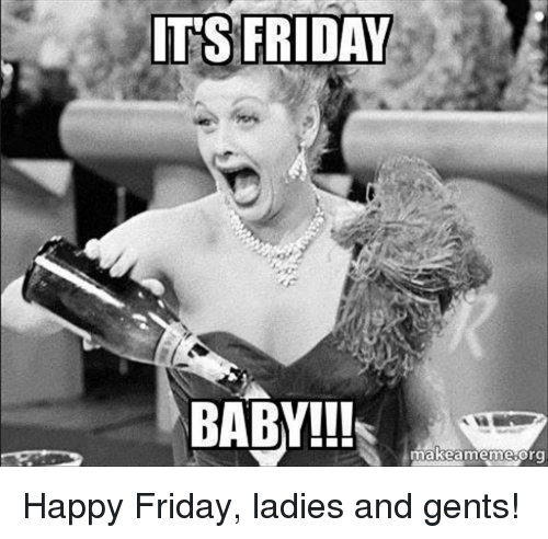 Friday memes