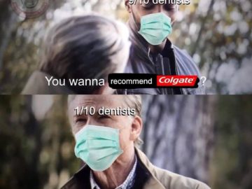 9 из 10 стоматологов рекомендуют - мем про Колгейт, Colgate memes