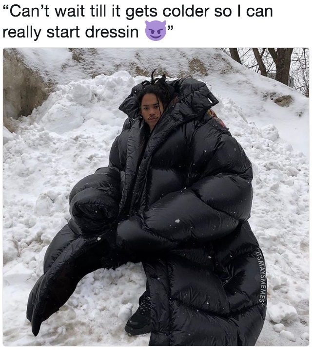 I can really start dressin