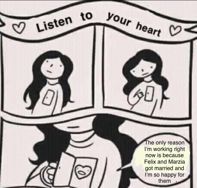 Listen to your heart meme Listen to your heart meme