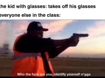 Who the fuck are you identify yourself nigga