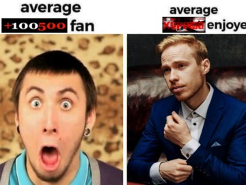 average fan vs. average enjoyer