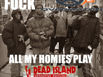 fuck x all my homies