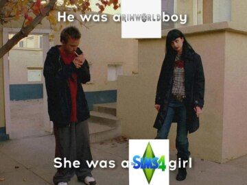 She was a girl he was a boy